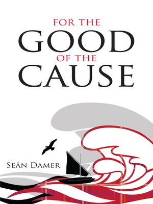 cover image of For the Good of the Cause